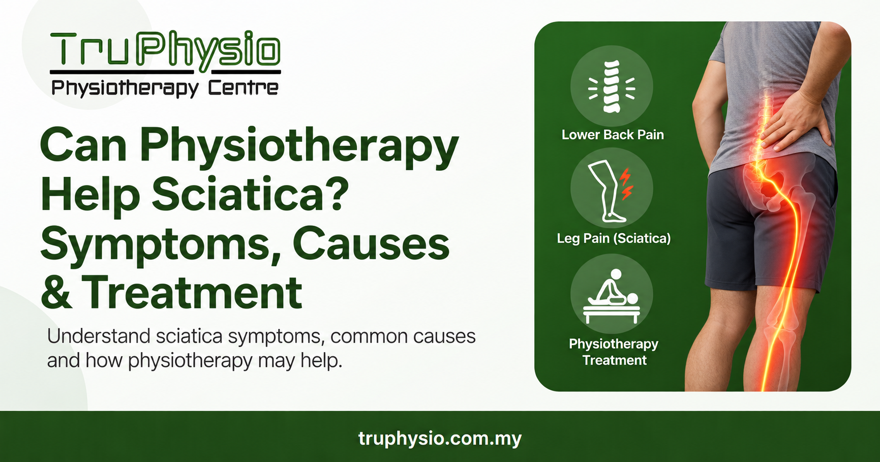Can Physiotherapy Help Sciatica? Symptoms, Causes & Treatment